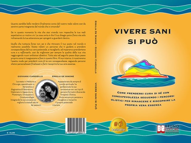 Ersilia De Simone e Giovanni Ciardiello, Vivere Sani Si Può:  il Bestseller su come riscoprire la propria vera essenza