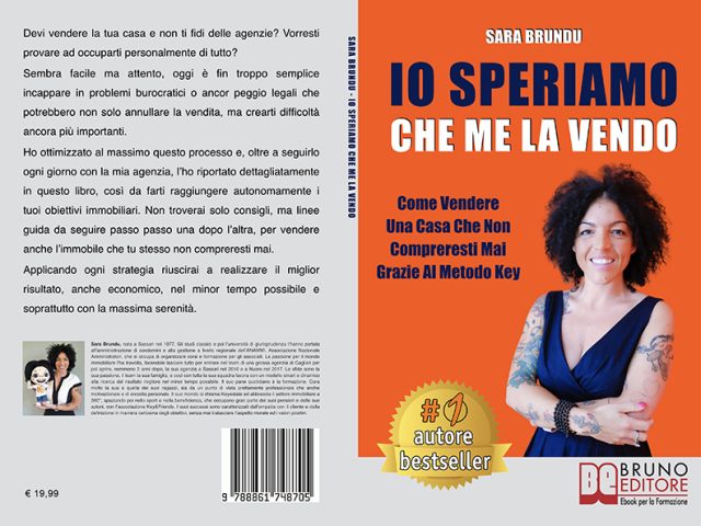 Libri: “Io Speriamo Che Me La Vendo” di Sara Brundu mostra il segreto per vendere casa autonomamente col metodo Key