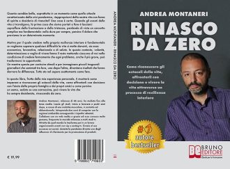 Andrea Montaneri, Rinasco Da Zero: il Bestseller su come affrontare le sfide della vita