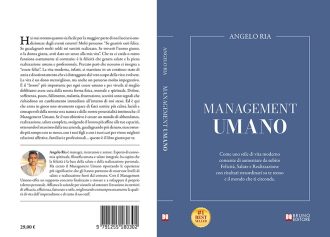 Angelo Ria, Management Umano: il Bestseller su come raggiungere la realizzazione personale