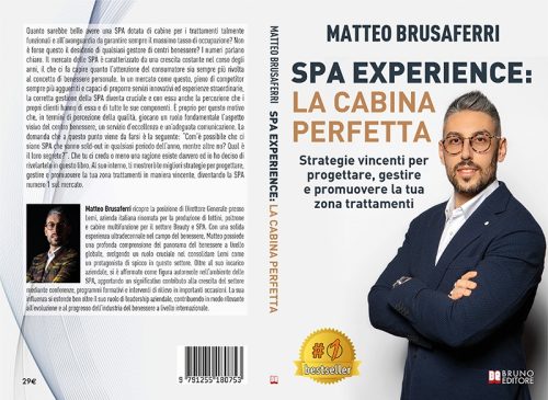 Matteo Brusaferri “Spa Experience: La Cabina Perfetta”: il Bestseller su come promuovere le cabine per i trattamenti in modo vincente