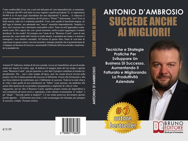 Antonio D&#8217;Ambrosio, Succede Anche Ai Migliori: la guida per imprenditori che vogliono avere successo