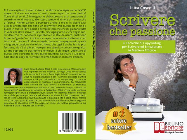 Luca Coscelli, Scrivere Che Passione: il Bestseller su come diventare un copy di successo