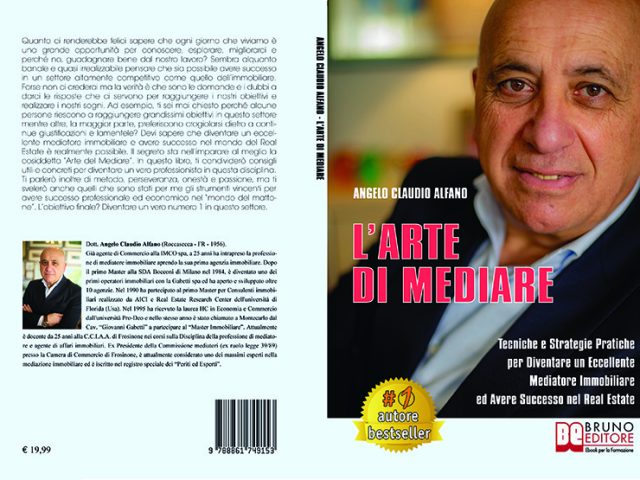 Angelo Claudio Alfano, L’Arte Di Mediare: il Bestseller su come diventare un eccellente mediatore immobiliare