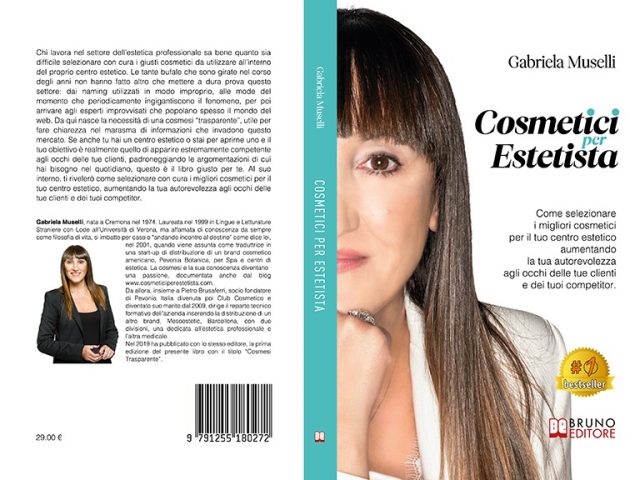 Gabriela Muselli, Cosmetici Per Estetista: il Bestseller su come selezionare i migliori cosmetici per il proprio centro